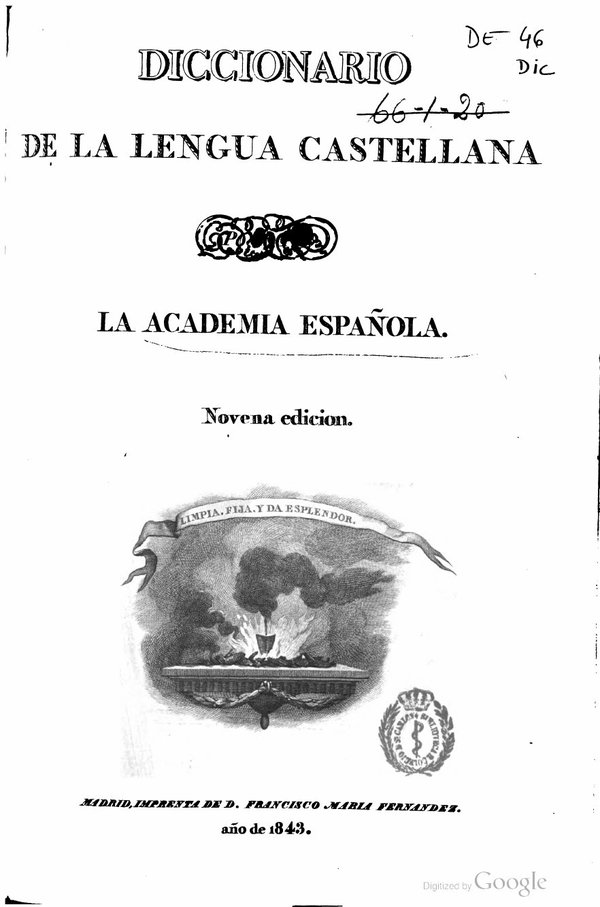 Portada del diccionario oficial de 1843: «Novena edicion», el crisol con el mote «Limpia, fija y da esplendor» y, al pie, «Madrid, Imprenta de D. Francisco María Fernández, año de 1843»